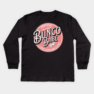 Bunco Babe I Didn't Come Here to Lose Kids Long Sleeve T-Shirt